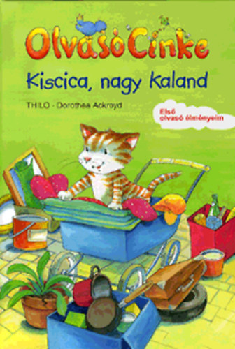 Thilo - Olvas� Cinke - Kiscica, nagy kaland