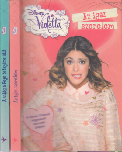 2 db. Violetta (Disney's)- Az igaz szerelem + A vilg a feje tetejre llt