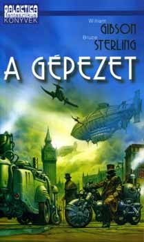 W. Gibson; B. Sterling - A g�pezet