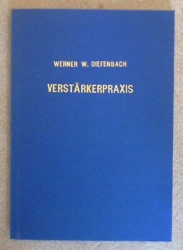 Werner W. Diefenbach - Verstrkerpraxis