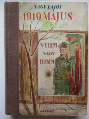 Nagy Lajos - 1919 m�jus - V�logatott elbesz�l�sek