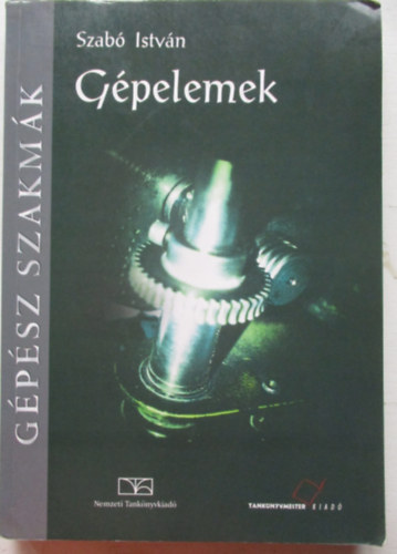 Szabó István - Gépelemek