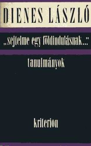 Dienes László - "Sejtelme egy földindulásnak..." Kritikai írások (1921-1931)
