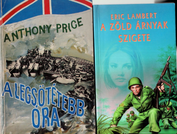 Eric Lambert, Alistair MacLean, Paul Brickhill Anthony Price - 4 db krimi ( egytt ) 1. A gtrobbantk, 2. Hajtvadszat, 3. A zld rnyak szigete, 4. A legsttebb ra