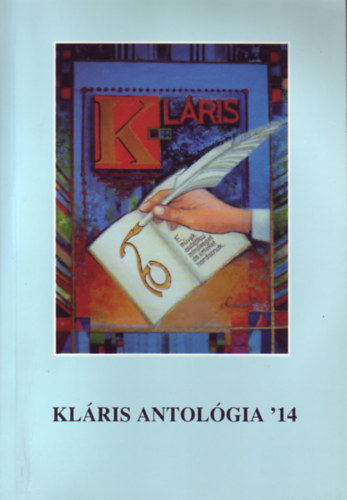 Györgypál Katalin (szerk.) - Kláris antológia '14