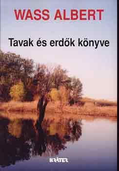 Wass Albert - Tavak s erdk knyve