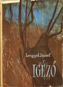 Lengyel J�zsef - Ig�z�
