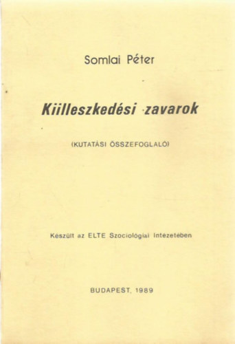 Somlai Pter - Kiilleszkedsi zavarok