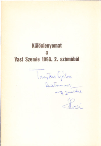 Szigeti Klmn - Klnlenyomat a Vasi Szemle 1969. 2. szmbl: Dorner Gspr Albert (1780-1858) szombathelyi orgonapt mester lete s munkssga (dediklt)