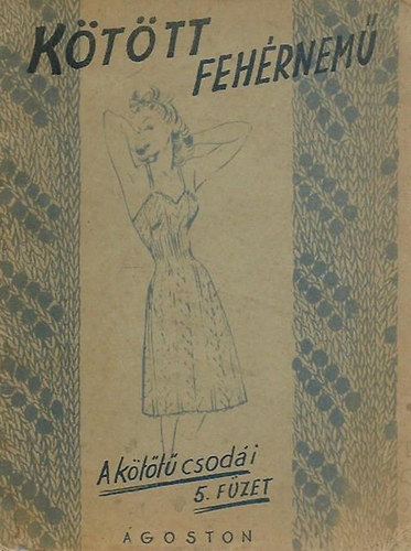 Kttt Fehrnem - A ktt csodi V. fzet