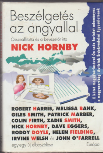 Nick Hornby  (szerk.) - Beszlgets az angyallal