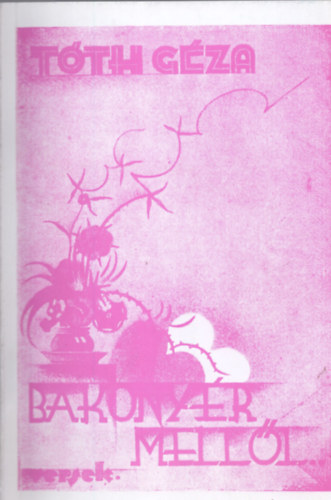 Tth Gza - Bakonyr melll