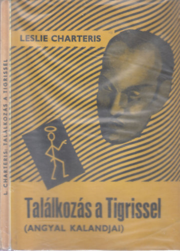 Leslie Charteris - Találkozás a Tigrissel (Angyal kalandjai)