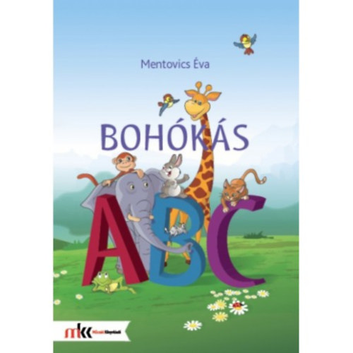 Mentovics Éva - Bohókás ABC