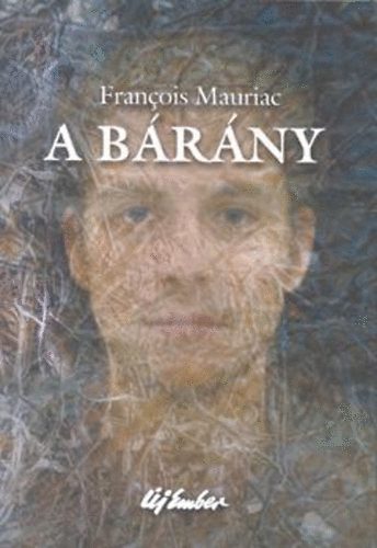 Francois Mauriac - A b�r�ny