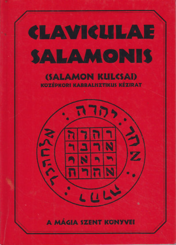 Claviculae salamonis - Salamon kulcsai (Kzpkori kabbalisztikus kzirat) - Szmozott