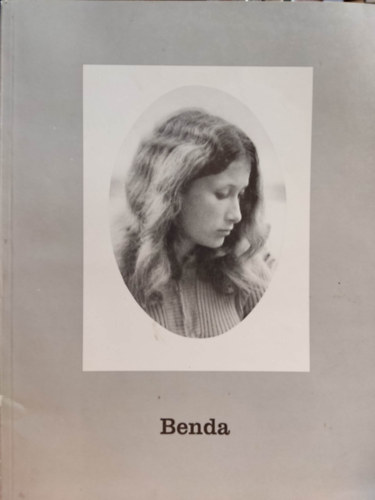 Benda Iván Szabó Zoltán - Benda: A hetvenes évek - Benda Iván fényképész