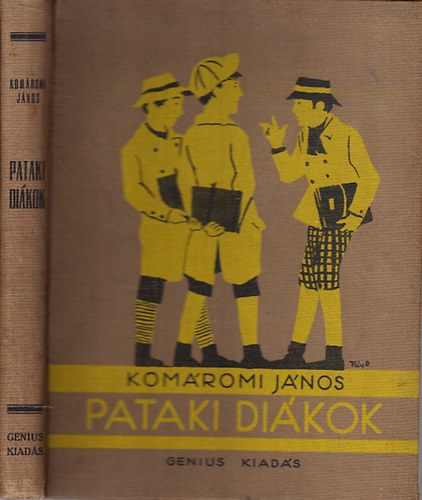 Komáromi János - Pataki diákok (Fáy Dezső rajzaival)- dedikált