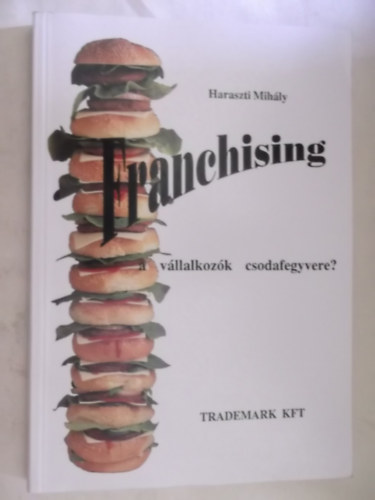 Haraszti Mihly - Franchising