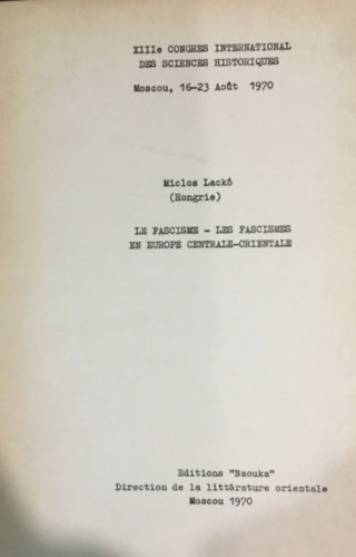 Miclos Lack� - Le fascisme - Les fascismes en Europe Centrale-Orientale