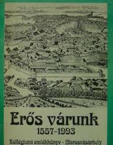 Nagy Pl szerk. - Ers vrunk 1557-1993