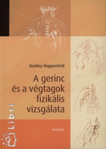 Stanley Hoppenfeld - A gerinc s a vgtagok fiziklis vizsglata