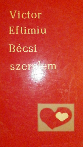 Victor Eftimiu - Bécsi szerelem