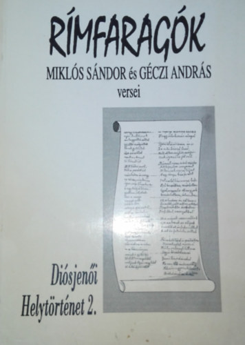 Rímfaragók (Miklós Sándor és Géczi András versei)