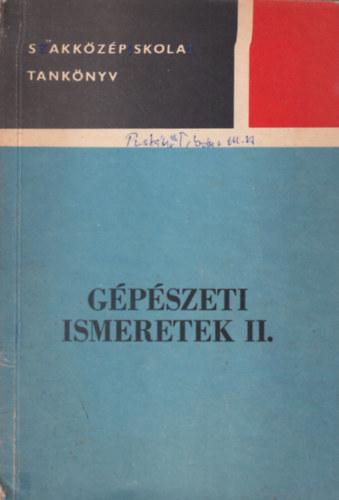 Dcz Lszl - Gpszeti ismeretek II. a hajzsi szakkzpiskolk III. osztlya szmra