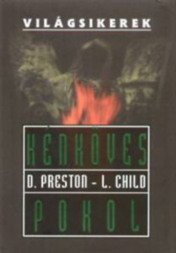 D.Preston-L.Child - Kénköves pokol
