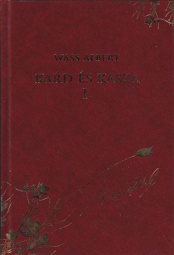 Wass Albert - Kard �s kasza I-IV.
