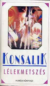 Heinz G. Konsalik - L�lekmetsz�s