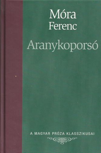 M�ra Ferenc - Aranykopors� (Metro k�nyvt�r)
