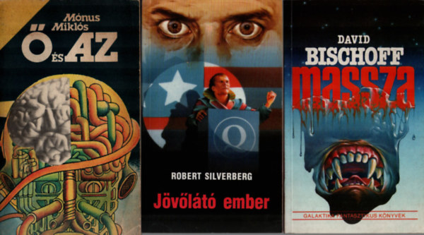 David Bischoff, M�nus Mikl�s Robert Silvenberg - 3 db Sci-fi egy�tt: � �s Az, Massza, J�v�l�t� ember.