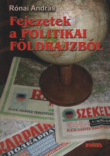 Rónai András - Fejezetek a politikai földrajzból