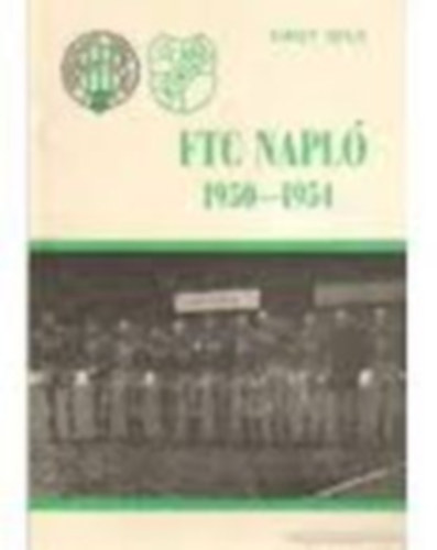 Nagy B�la - FTC napl� 1950-1954