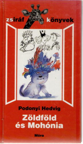 Podonyi Hedvig - Z�ldf�ld �s Moh�nia