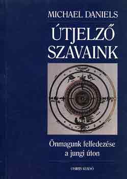 Michael Daniels - �tjelz� szavaink