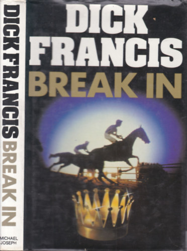 Dick Francis - Break in