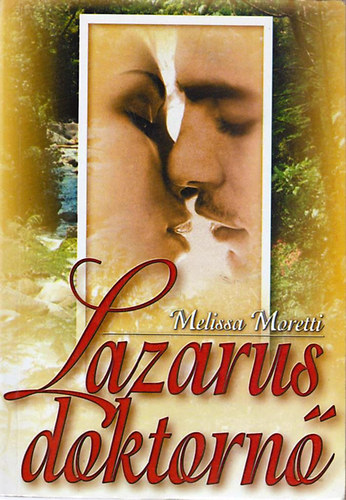 Melissa Moretti - Lazarus doktorn