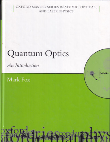 Mark Fox - Quantum Optics - An Introduction