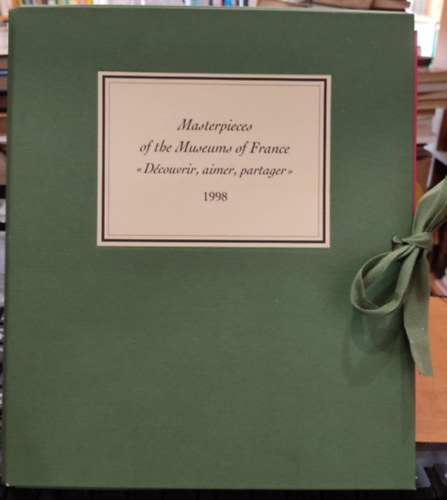 Ccile Dupeux Jean Forneis - Masterpieces of the Museums of France >>Dcouvrir, aimer, partager<< 1998