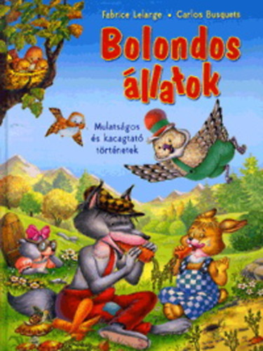 Carlos Busquets - Bolondos llatok