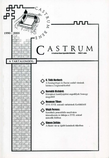 Castrum 1. - A Castrum Bene Egyes�let H�rlevele - 2005/1. sz�m