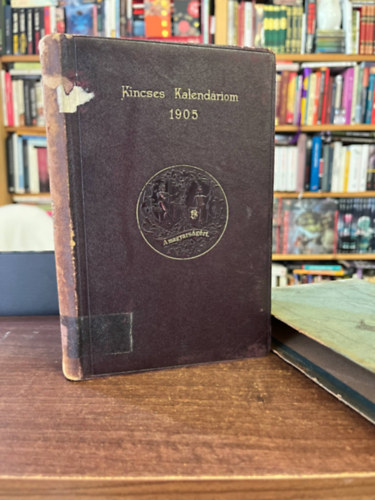Kincses kalendriom 1905 - Gyakorlati let ltalnos utmutatja
