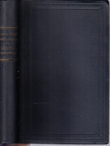 Ricardo Dávid - A közgazdaság és adózás alapelvei