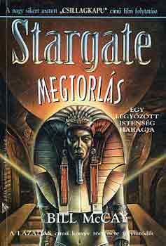 Bill McCay - Megtorl�s-Stargate