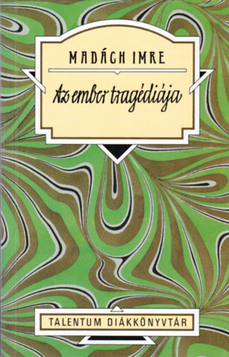 Madch Imre - Az ember tragdija