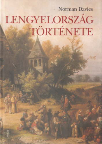 Norman Davies - Lengyelorszg trtnete