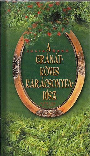 Julia Sand - A gránátköves karácsonyfadísz